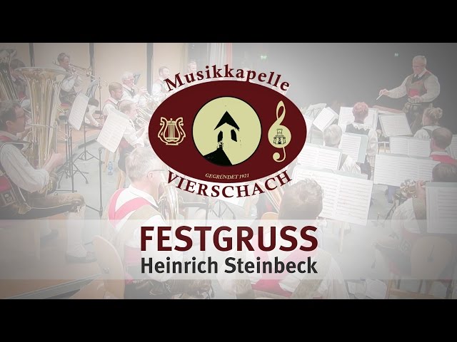 Festgruß - Heinrich Steinbeck | Versciaco Marching Band