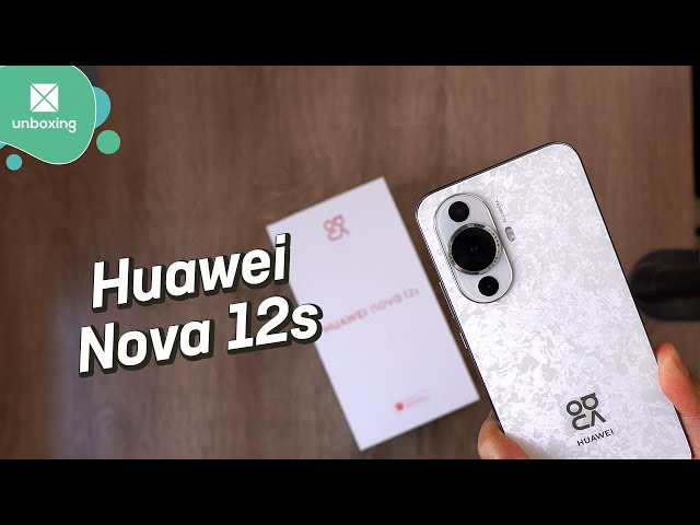 Huawei Nova 12s | Unboxing en español