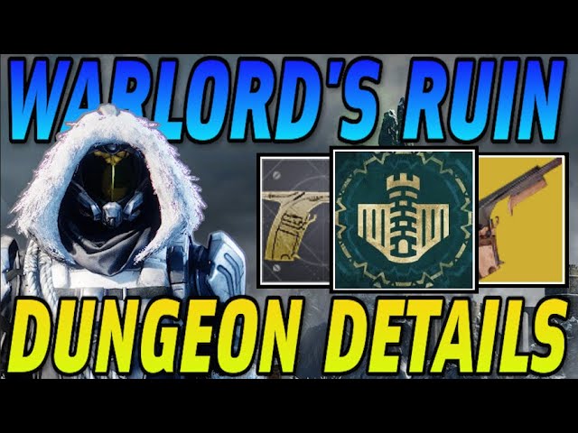 Everything You Need To Know About WARLORD'S RUIN! NEW Dungeon, Exotics, Armor & More! | Destiny 2