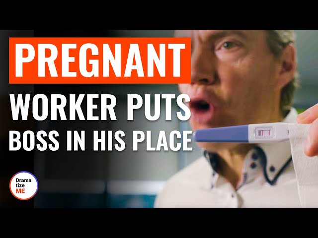 Pregnant Worker Puts Boss In His Place | @DramatizeMe