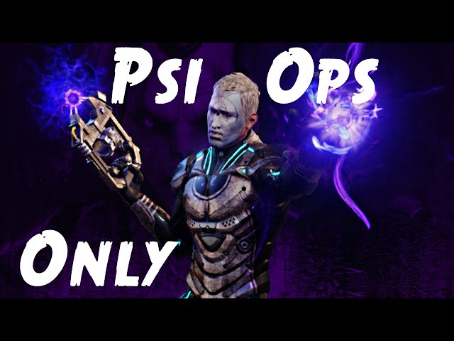 Can I beat XCOM 2 WOTC using only Psi Operatives? (Ep. 11)
