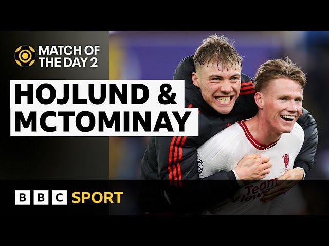 How Hojlund & McTominay are stepping up for Man Utd | MOTD2 | BBC Sport