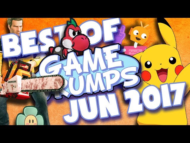 BEST OF Game Grumps - June 2017