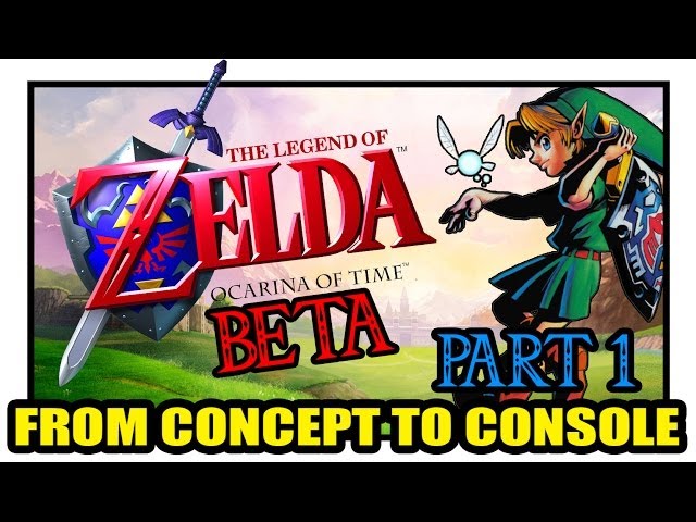 Ocarina of Time Beta - Part 1 - From Concept to Console