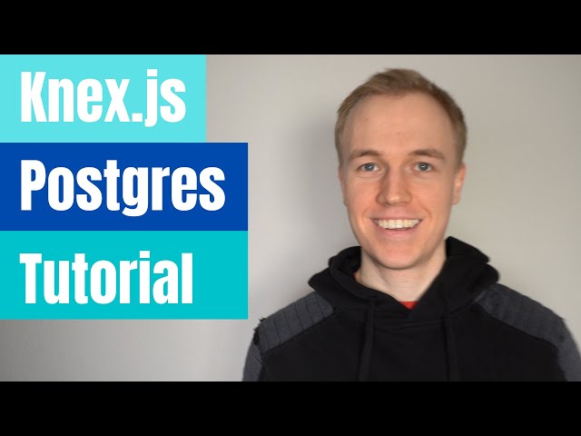 Learn knex.js with Postgres and express in 35 minutes