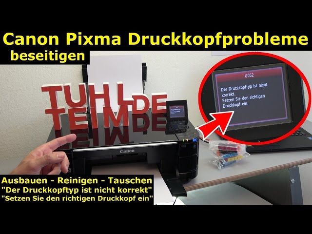 Canon Pixma Druckkopfprobleme beseitigen - FIX - U052 Druckkopftyp ist nicht korrekt - [4K Video]