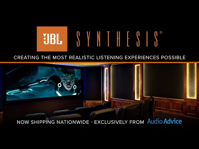 JBL Synthesis Home Theater System Overview | Shipping Nationwide - Exclusively from Audio Advice!