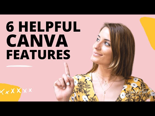 Canva Tutorial: 6 Helpful Features You Might Not Be Using