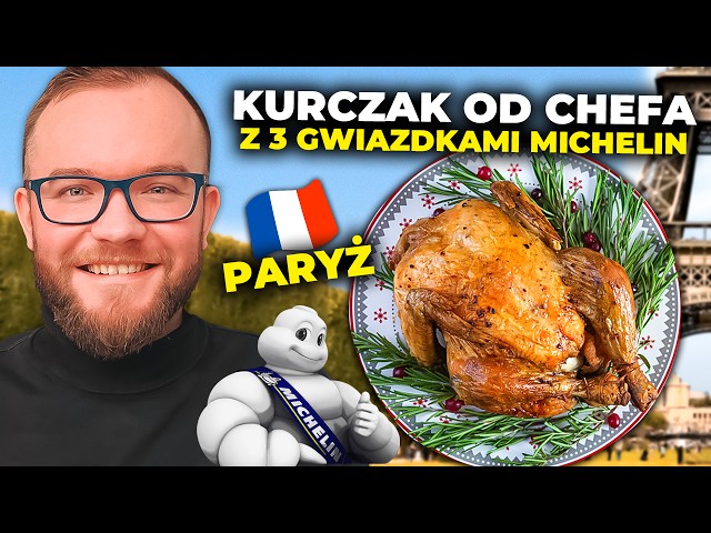 PARYŻ: TRADYCYJNE FRANCUSKIE JEDZENIE i kurczak z rożna z 3 gwiazdkami Michelin [Francja 2023]