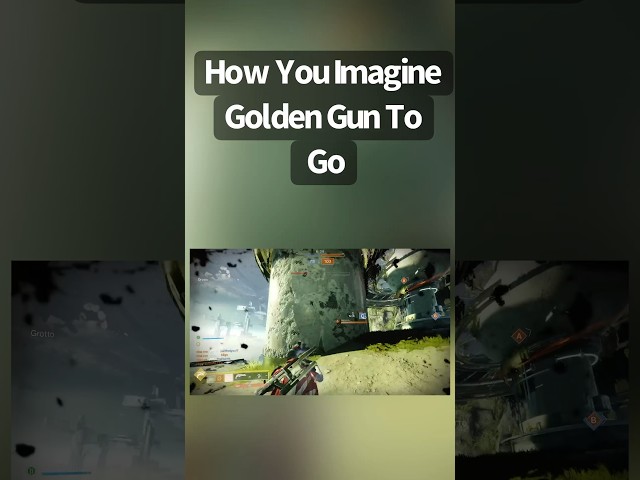 How You Imagine Golden Gun To Go Versus Reality | Destiny 2 [RP FLASH]