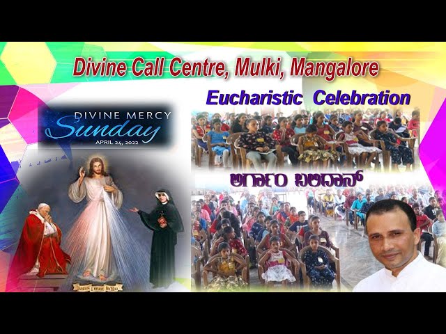 Sunday Holy Mass 24 04 2022 celebrated by Rev.Fr.Anil Fernandes SVD at Divine Call Centre Mulki