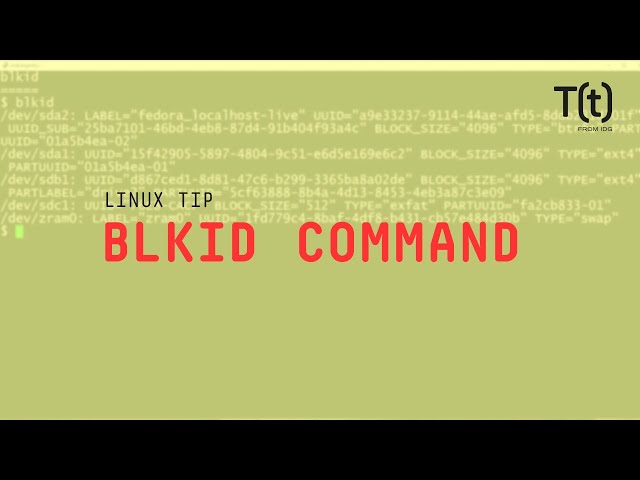 How to use the blkid command: 2-Minute Linux Tips
