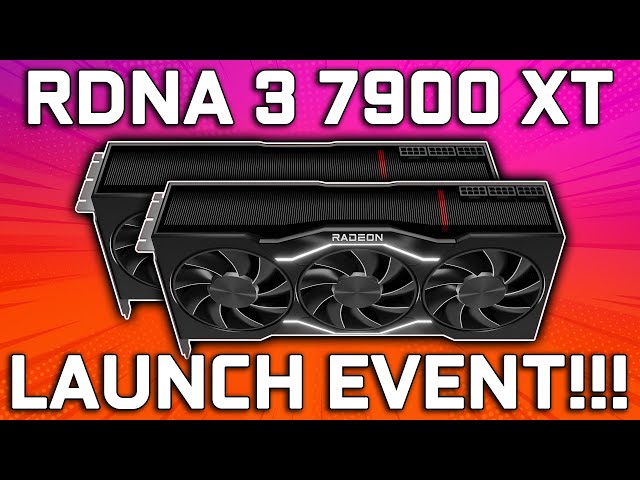 AMD RDNA 3 RX 7900 XT Launch Event Livestream