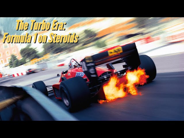 The Turbo Era: Formula 1 on Steroids