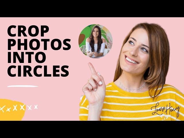 How to Easily Crop Your Photos into Circles