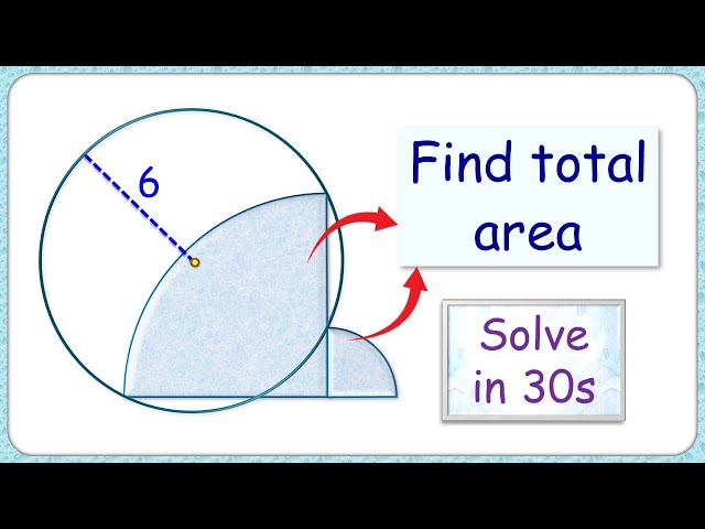 213) Find total area of two quadrants with unknown radius. | Math Olympiad | Geometry.