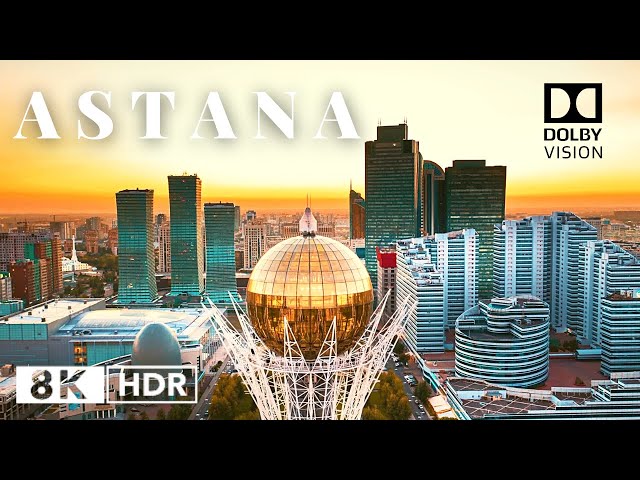 Astana City, Kazakhstan 🇰🇿 in 8K HDR ULTRA HD 60 FPS Dolby Vision™ Drone Video