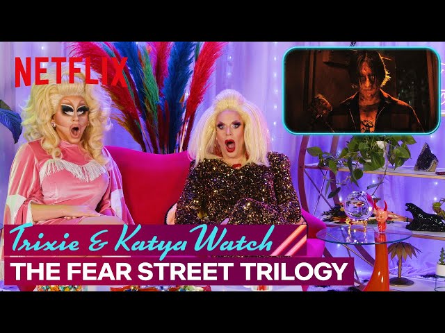 Drag Queens Trixie Mattel & Katya React to Fear Street | I Like to Watch | Netflix