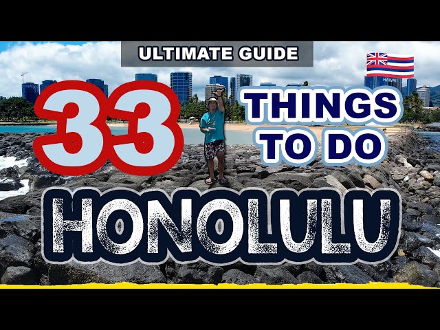 33 Amazing Things To Do and Eat in HONOLULU, HAWAII: The Ultimate Food Tour And Oahu Travel Guide