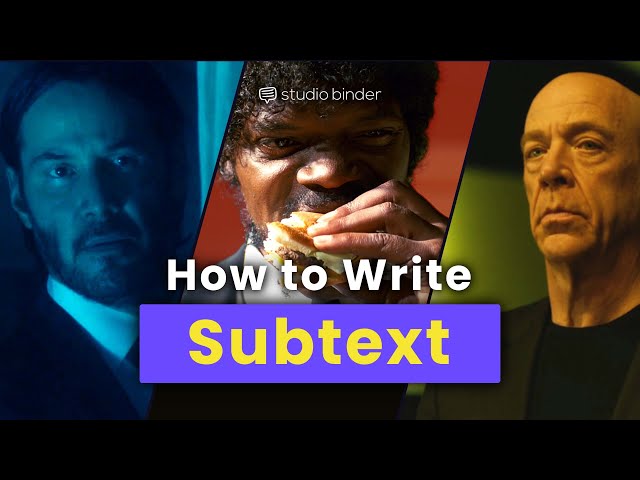 Writing Subtext  — The Secret to Writing What's Under the Surface