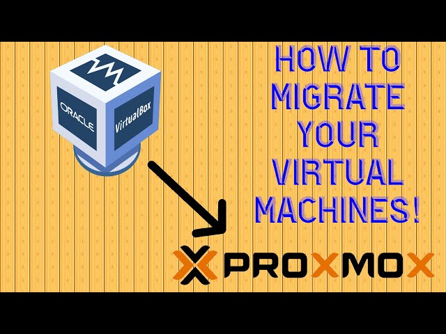 HOW TO: Migrate VM From VirtualBox To Proxmox VE