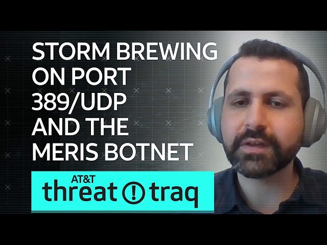 Storm Brewing on Port 389/UDP and the Meris Botnet | AT&T ThreatTraq