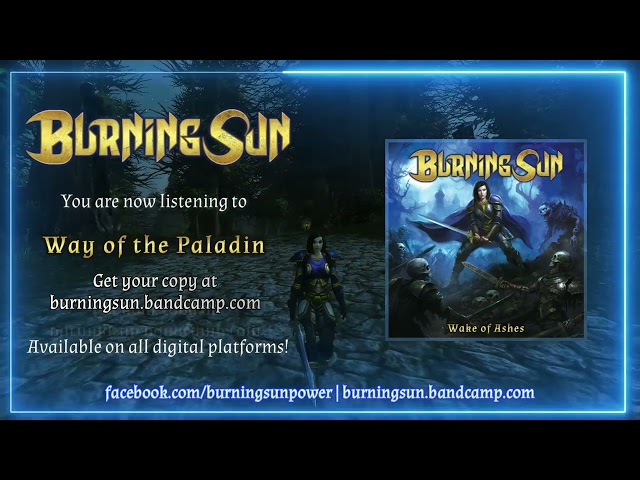 Burning Sun - Way of the Paladin (Official Track)
