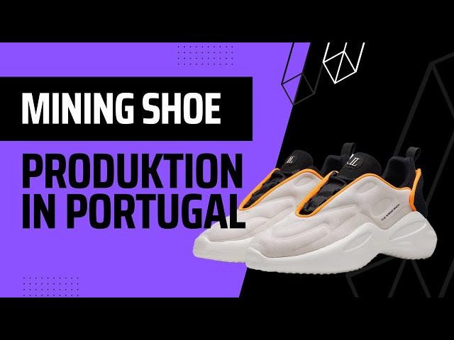 Einblick in die Mining Shoe Produktion in Portugal