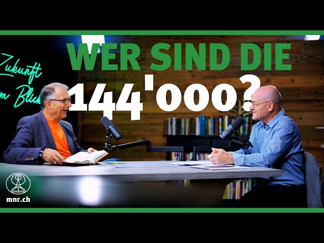 Wer sind die 144'000? | Studiotalk | Norbert Lieth, Reinhold Federolf