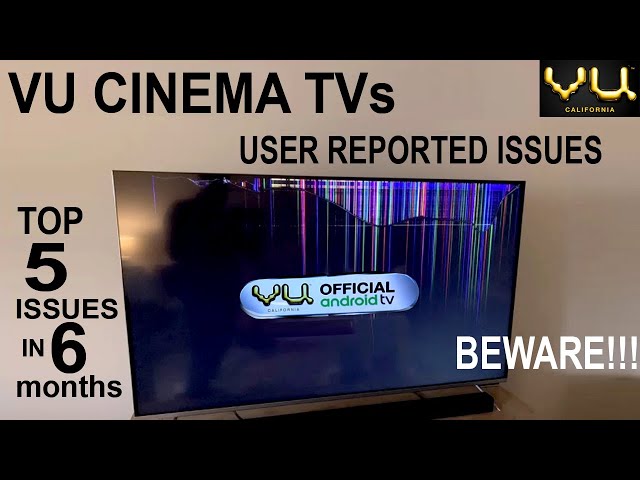 VU CINEMA TVs User Reported Issues | Beware | Top 5 problems | #VUTV #VUCinema #VUCinemaTV