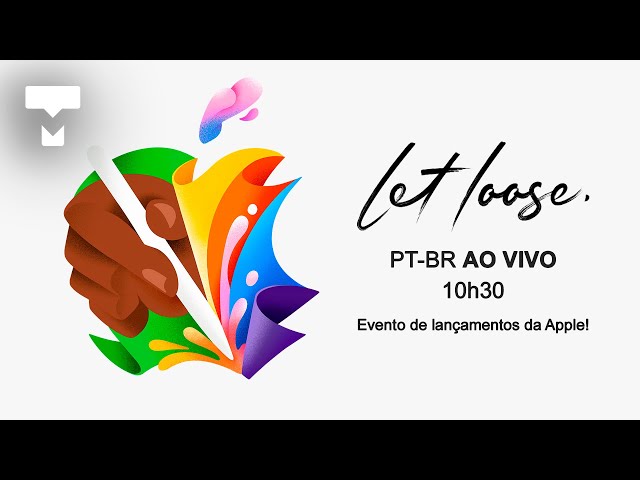 Tradução simultânea PT-BR do evento Apple "Let loose" AO VIVO – 1º iPad M4, Apple Pencil e mais!