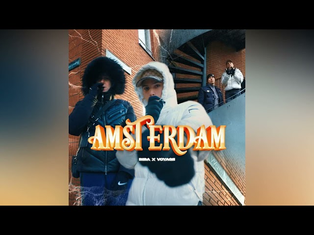 Voyage x Biba - Amsterdam (Full Audio) 🅴
