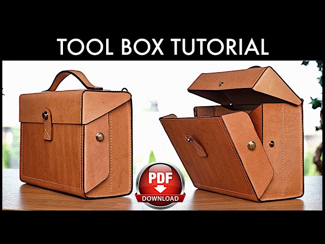 Leather Tool Box DIY - Pattern Download and Video Tutorial