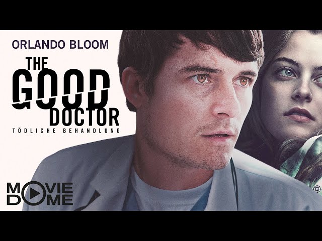 The Good Doctor - Tödliche Behandlung - Den ganzen Film kostenlos in HD schauen bei Moviedome