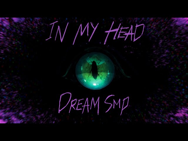 In My Head - Derivakat [Dream SMP original song]