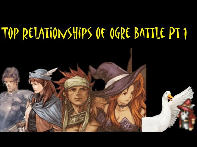 Ogre Battle Relationship Tier List