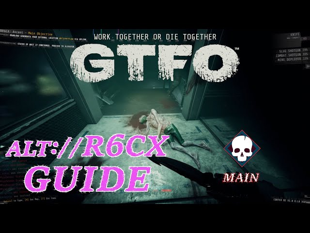 Sometimes The Best Path Isn't The Direct One - GTFO ALT://R6CX Guide