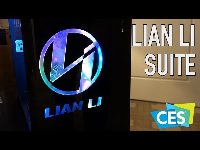 Lian Li: Improved Designs, New Fans, & Case Mods | CES 2018