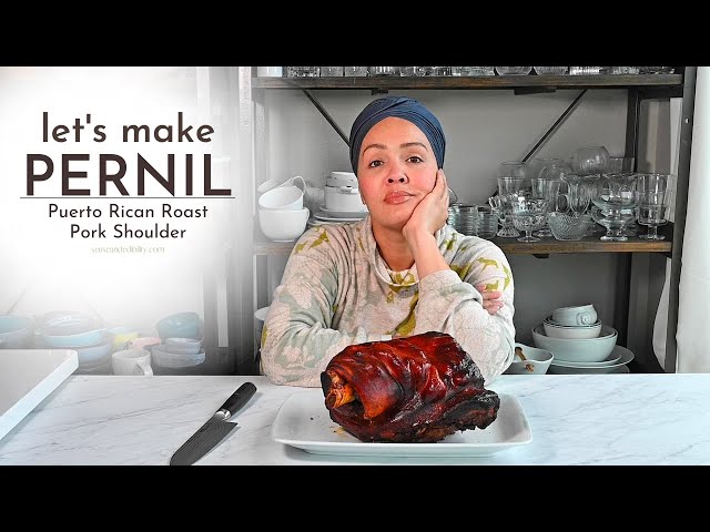 Let's Make a Pernil (Puerto Rican Roast Pork Shoulder)!