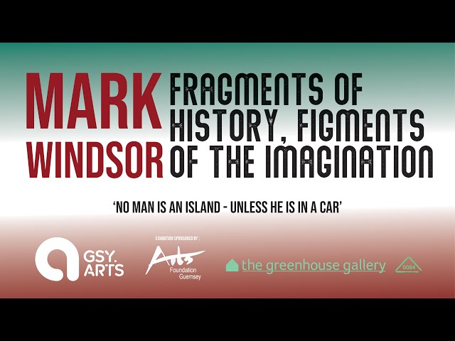 Mark Windsor Artist Talk: Fragments of History, Figments of the Imagination