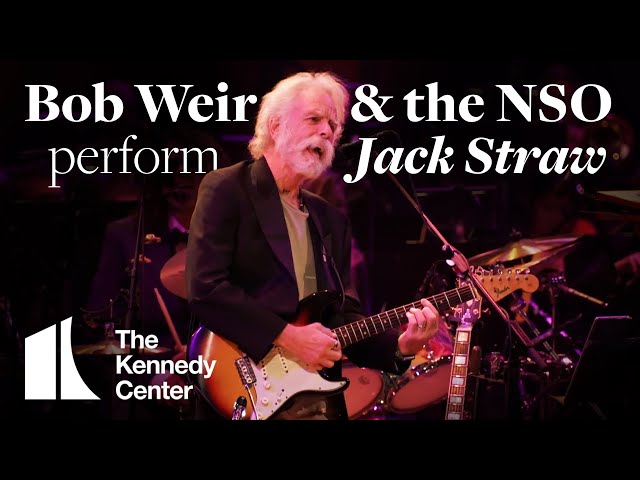 Grateful Dead's Bob Weir performs "Jack Straw" w/ the National Symphony Orchestra | Kennedy Center