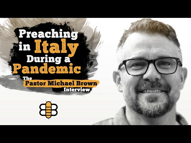 Preaching In Italy During A Pandemic