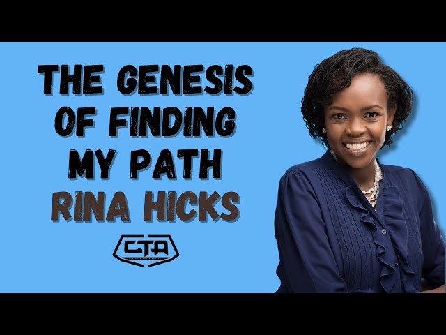 1547. The Genesis of Finding My Path - Rina Hicks (@MoneyWiseWithRinaHicks) #ThePlayHouse #cta101