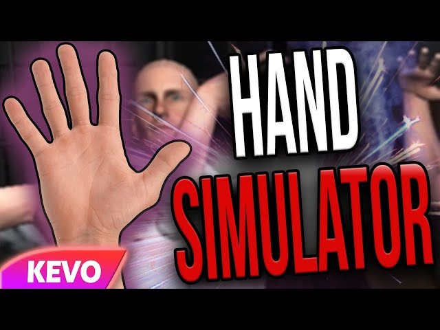 Hand Simulator but wtf is going on