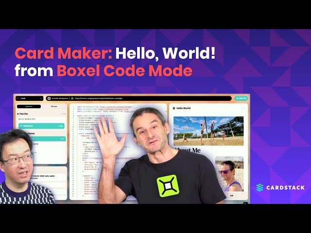 Card Maker: Hello, World! from Boxel Code Mode —  Episode 1