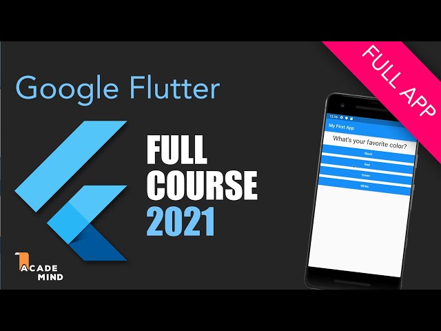 Flutter Crash Course for Beginners - Build a Flutter App with Google's Flutter & Dart