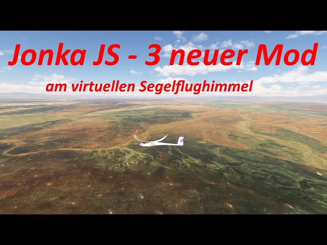 Ein neuer Segelflugzeugmod | Jonka Sailplane JS3 | MSFS 2020