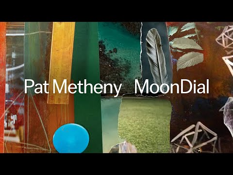 Pat Metheny - MoonDial (2024)