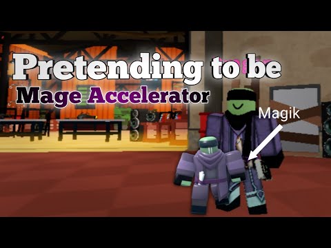 Pretending to be Mage Accelerator in TDS | Roblox