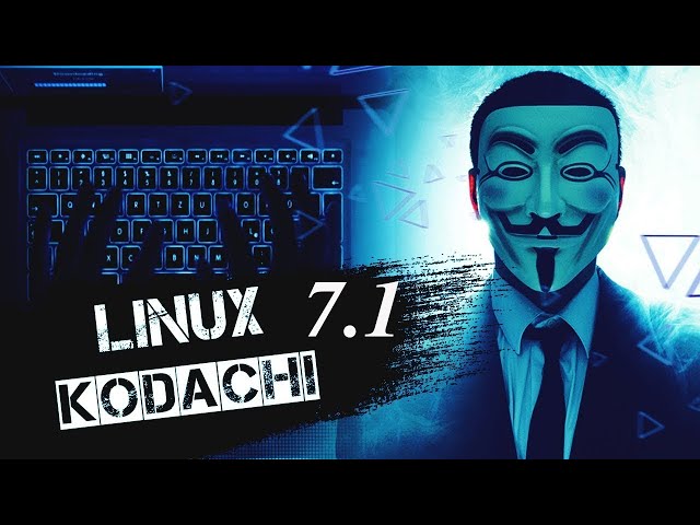 Kodachi Linux 7.1